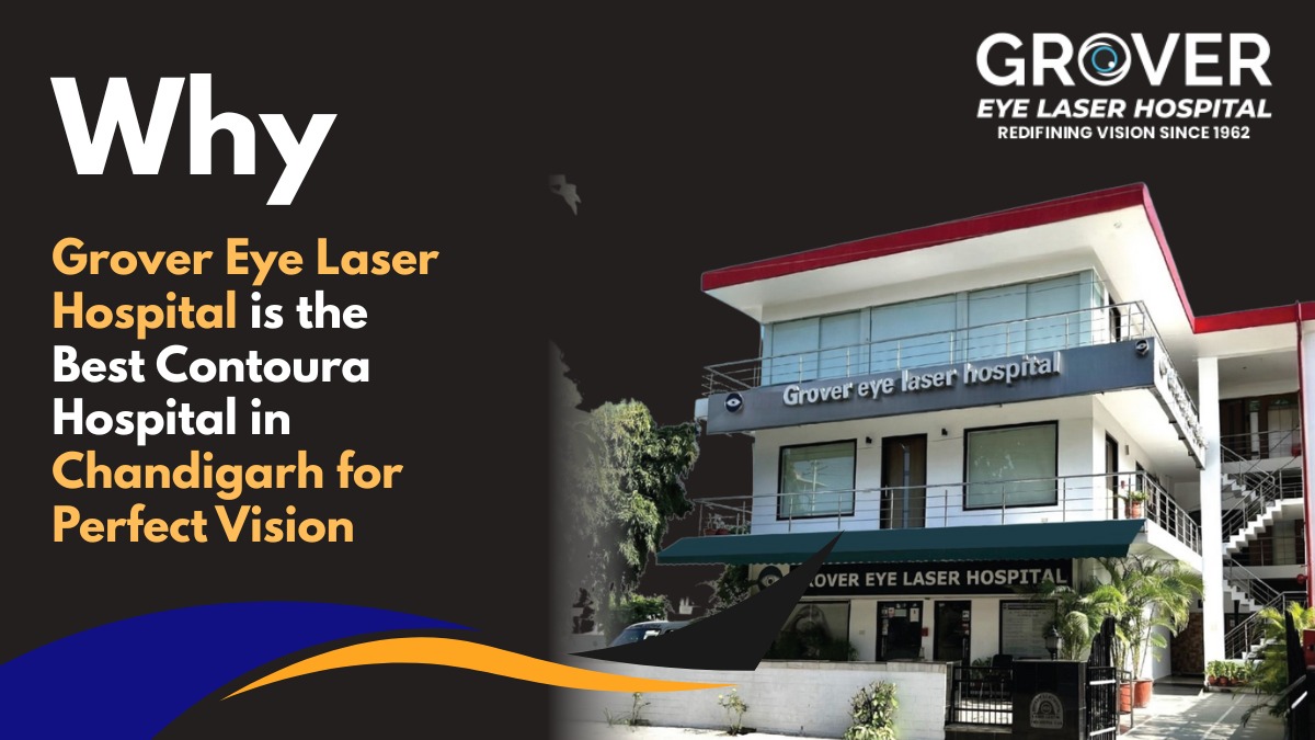 Best Contoura Hospital in Chandigarh for Perfect Vision